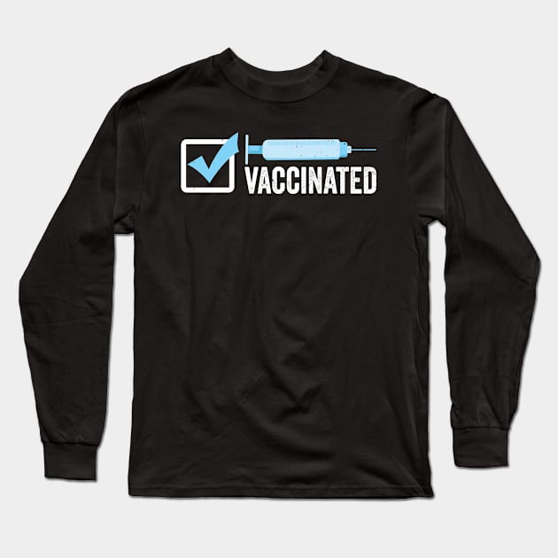 Vaccine 2021 Awarness gift vaccinate Long Sleeve T-Shirt by swissles